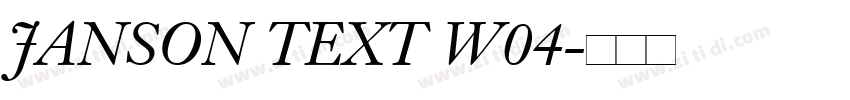 JANSON TEXT W04字体转换